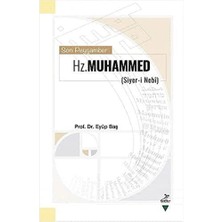 Son Peygamber Hz. Muhammed: Siyer-I Nebi