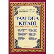 Tam Dua Kitabı: Şifa-Hacet ve Münacat Duaları