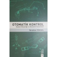 Otomatik Kontrol Sistem Dinamiği ve Denetim Sistemleri