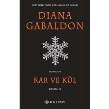 Kar ve Kül - Kısım 2
