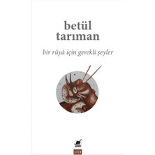 Bir Rüya Için Gerekli Şeyler