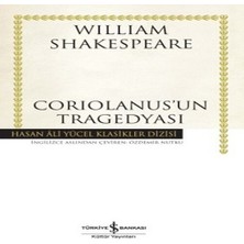 Bilfold Coriolanus'un Tragedyası - Hasan Ali Yücel Klasikleri