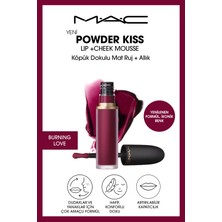 M.A.C Powder Kiss Lip & Cheek Mousse Dudak ve Yanaklar Için Buğulu Mat Ruj - Burning Love