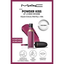 M.A.C Powder Kiss Lip & Cheek Mousse Dudak ve Yanaklar Için Buğulu Mat Ruj - Something Borrowed