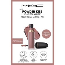 M.A.C Powder Kiss Lip & Cheek Mousse Dudak ve Yanaklar Için Buğulu Mat Ruj - It's Personal