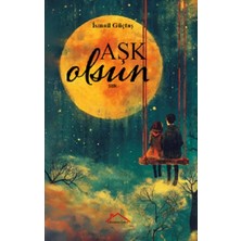 Kırmızı Çatı Yayınları Aşk Olsun