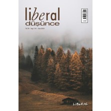 Liberte Yayınları Liberal Düşünce Dergisi Sayı 116, Güz 2024