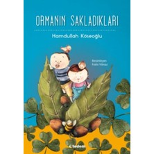 Getittir Ormanın Sakladıkları
