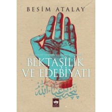 Getittir Bektaşilik ve Edebiyat Cumhuriyet Devrinin Ilk Tarikat Araştırması