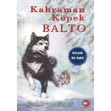 Getittir Kahraman Köpek Balto - Ciltsiz
