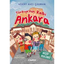 Getittir Türkiye'nin Kalbi Ankara - Keşif Kulübü