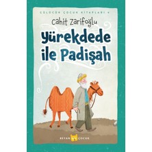 Getittir Yürekdede ile Padişah (Ciltli-Resimli)