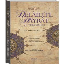 Getittir Delailü'l Hayrat ve Tercümesi