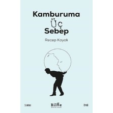 Getittir Kamburama Üç Sebep
