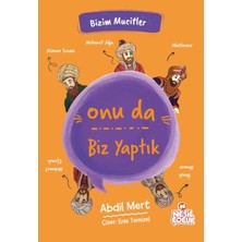 Getittir Onu Da Biz Yaptık - Bizim Mucitler