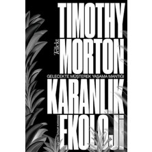 Getittir Karanlık Ekoloji