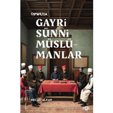 Getittir Osmanlı’da Gayrisünni Müslümanlar