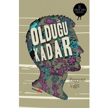 Getittir Olduğu Kadar