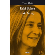 Getittir Eski Bahçe Eski Sevgi