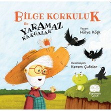 Getittir Bilge Korkuluk ve Yaramaz Kargalar