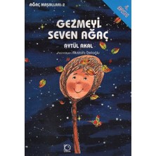 Getittir Gezmeyi Seven Ağaç