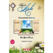 Getittir Hayata Aşk Penceresinden Bakmak