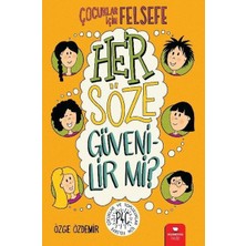 Getittir Her Söze Güvenilir Mi? - Çocuklar Için Felsefe