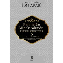Getittir Rahmetün Mine'r-Rahman - 5 (Kur'an-I Kerim Tefsiri)