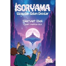 Getittir Isoryama Uzaydan Gelen Dostlar