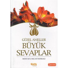 Getittir Güzel Ameller Büyük Sevaplar