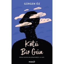 Getittir Kötü Bir Gün