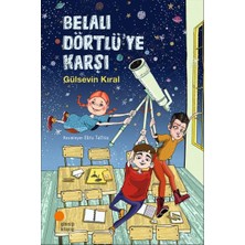 Getittir Belalı Dörtlü'ye Karşı