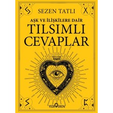 Getittir Aşk ve Ilişkilere Dair Tılsımlı Cevaplar