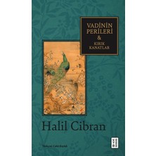 Getittir Vadinin Perileri & Kırık Kanatlar