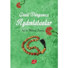 Getittir Gönül Dünyamızı Aydınlatanlar