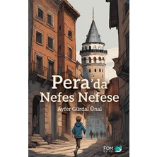 Getittir Pera’da Nefes Nefese