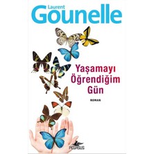 Getittir Yaşamayı Öğrendiğim Gün