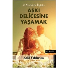 Getittir 50 Maddede Ilişkiler Aşkı Delicesine Yaşamak
