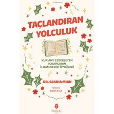 Getittir Taçlandıran Yolculuk