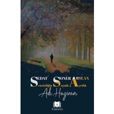 Getittir Sensizliğin Soyadı Ayrılık Adı Haziran