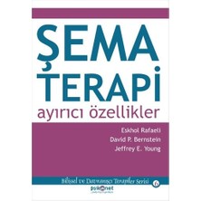 Getittir Şema Terapi: Ayırıcı Özellikler