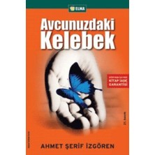 Getittir Avcunuzdaki Kelebek