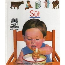 Getittir Süt / Ilk Kitaplarım Dizisi