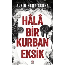 Getittir Hala Bir Kurban Eksik