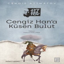Nerm Cengiz Han’a Küsen Bulut