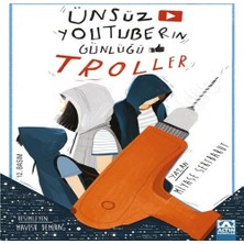 Nerm Ünsüz Youtuberin Günlüğü - Troller