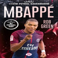 Nerm Mbappe– Benim Futbol Kahramanım