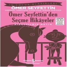 Nerm Ömer Seyfettin'den Seçme Hikayeler (Kısaltılmış Metin)