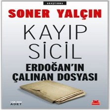 Nerm Kayıp Sicil Erdoğan'ın Çalınan Dosyası