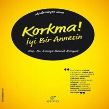 Nerm Korkma! Iyi Bir Annesin